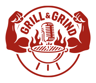 Grill & Grind Podcast